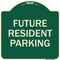 Signmission Reserved Parking Future Resident Parking Heavy-Gauge Aluminum Sign, 18" x 18", G-1818-23049 A-DES-G-1818-23049 - alternate 1